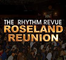 the rhythm revue roseland reunion  No refunds or credits